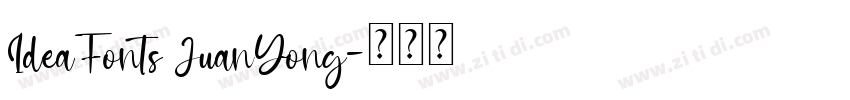 IdeaFonts JuanYong字体转换